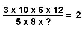 Een deling. (3 x 10 x 6 x 12) : (5 x 8 x ?) = 2